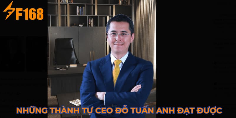 Những thành tự ceo đỗ tuấn anh đạt được